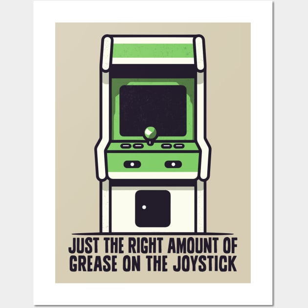 Just The Right Amount Of Grease On The Joystick Wall Art by DankFutura